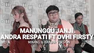 Download lagu Manunggu janji andrarespati cover Tommy kaganangan ft Adiezmomo Minang &banjar Cipt: Roza’c Tanjung mp3
