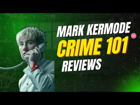 Mark Kermode reviews Crime 101