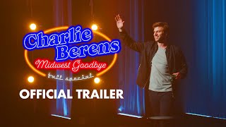 Charlie Berens: Midwest Goodbye | OFFICIAL TRAILER