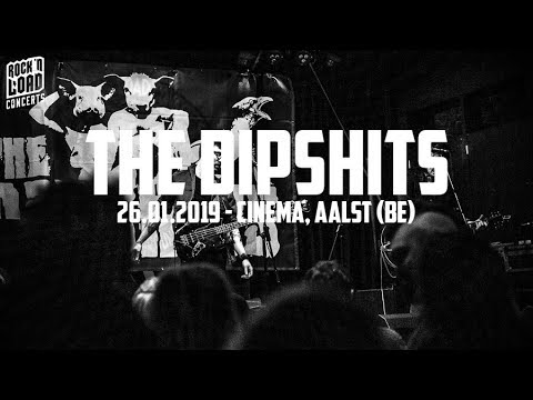 THE DIPSHITS @ Cinema, Aalst (26.01.2019) - FULL SET