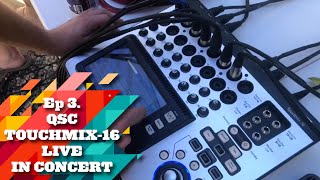 Video thumbnail for Episode 3: Setting up the QSC TouchMix-16 LIVE with Town Meeting by Performer Magazine