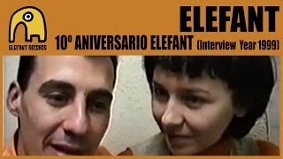 ELEFANT RECORDS - Entrevista / Reportaje 10º Aniversario del sello [Barcelona, 1999]