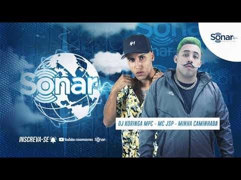 Mc JSP - Minha Caminhada ( SEMANA DJ KORINGA MPC )