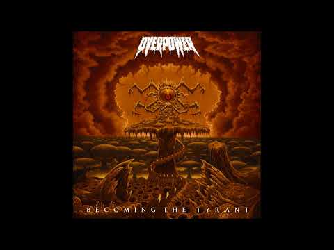 Overpower - Becoming the Tyrant (EP, 2024)