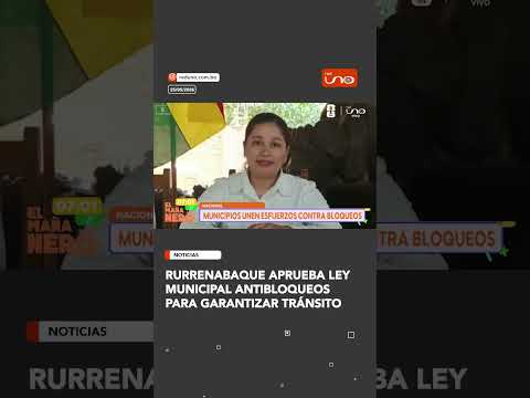 Rurrenabaque aprueba Ley Municipal Antibloqueos para garantizar tránsito
