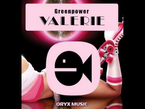 Greenpower - Valerie (Original Mix)
