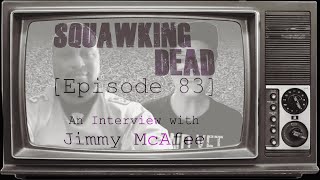 [Episode 83] An #Interview with Jimmy McAfee video