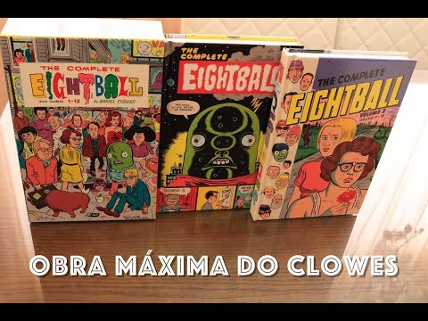 OBRA MÁXIMA DO DANIEL CLOWES: EIGHTBALL!!