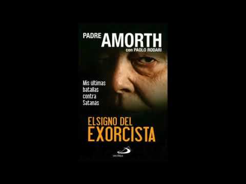 El Signo del Exorcista Mis Ultimas Batallas Contra Satanas