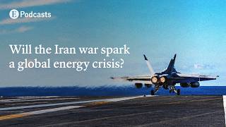 Will the Iran war spark a global energy crisis? | The Economist