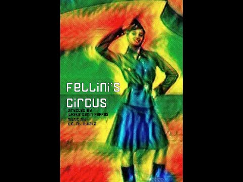"Fellini's Circus" K.S.  feat Ithaka