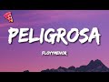 FloyyMenor Peligrosa Letra