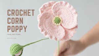 How to Crochet Corn Poppy - Free pattern