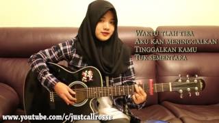 Aku pasti kembali pasto cover justCall Rosse