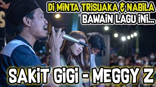 Download lagu SAKIT GIGI - MEGGY Z (COVER) VALDY NYONK FT. TRI SUAKA & NABILA mp3