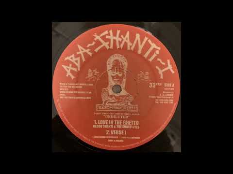 Blood Shanti & The Shanti-Ites - Love In The Ghetto + Verse I