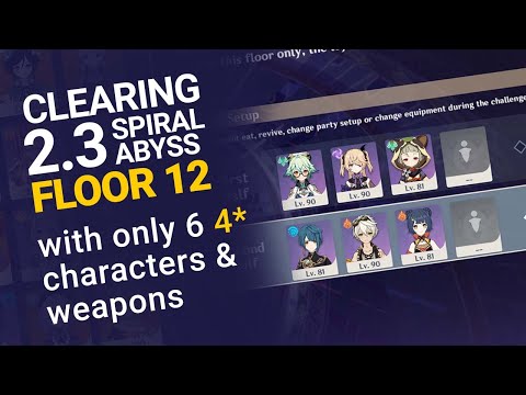 How I Cleared The New 2.3 Spiral Abyss Floor 12 With 2 Trios Of 4 Stars | Genshin Impact