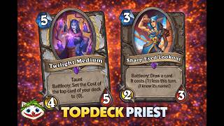 Topdeck Priest is BACK! 0-Cost Combos Everywhere ๐ฅ | Hearthstone Gameplay