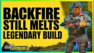 Backfire Still Claps in Legendary: Division 2
