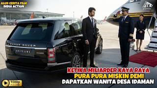 Download lagu KETIKA MILIARDER KAYA PURA PURA MISKIN DEMI DAPATKAN WANITA IDAMAN || ALUR CERITA FILM INDIA ACTION mp3