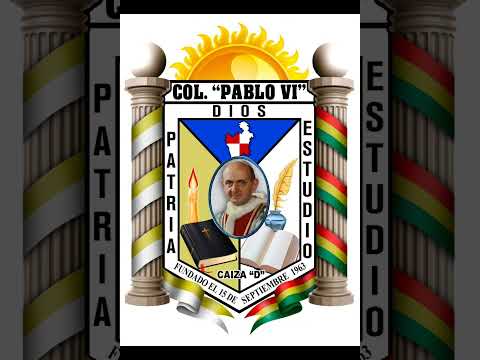 Dedicado a mi colegio Pablo sexto CAIZA D POTOSI BOLIVIA 