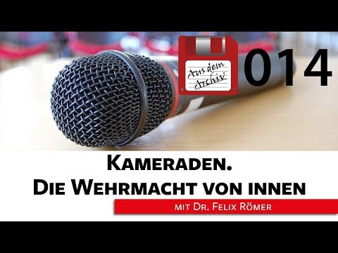 Die Wehrmacht von innen - Dr. Römer, 20.01.14 | AusdemArchiv (014)