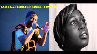 FAME feat RICHARD KINGS - I Can Do