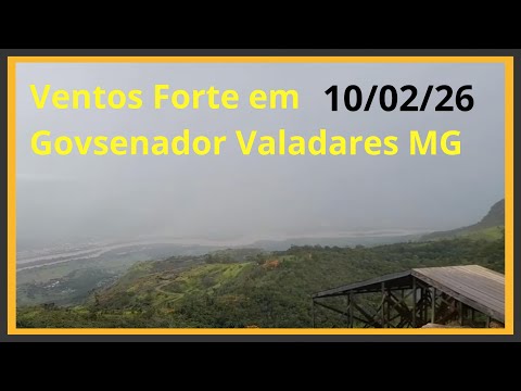 Muita Ventania em Governador Valadares MG 10/02/26 Chuva Forte - Ibituruna 