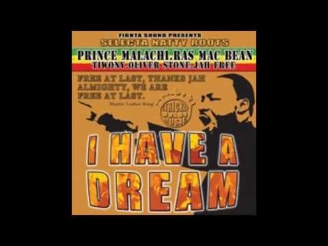 Selecta Natty Roots. I Have A Dream.