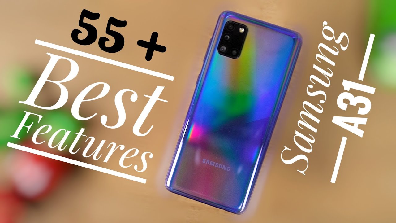 Samsung Galaxy A31 55+ Best Features
