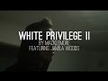 White Privilege II (Dance Short Film)