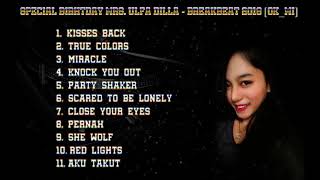 Download lagu SPECIAL BIRTHDAY Mrs.ULFA DILLA - BREAKBEAT 2018 [OK_MI] mp3