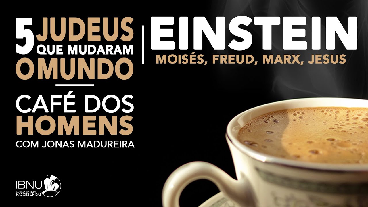Einstein | Cinco Judeus que Mudaram o Mundo | Jonas Madureira