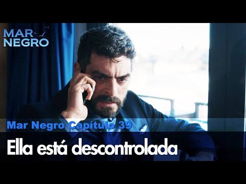 Nefes está descontrolada - Mar Negro Las Escenas