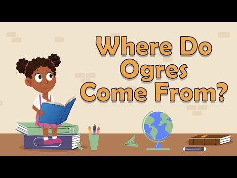 I WONDER Where Do Ogres Come From |  Discover Myths and Legends For Kids | Fun Learning For Kids