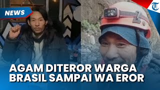 Agam Rinjani Diteror Warga Brasil Minta Video Call Tiap 3 Detik, Sampai Whatsapp Eror