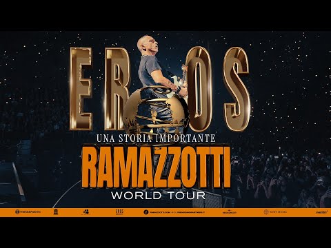 Eros Ramazzotti - Una Storia Importante World Tour