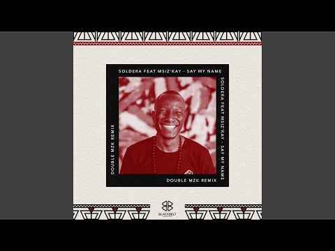 Say My Name (Double MZK Remix)