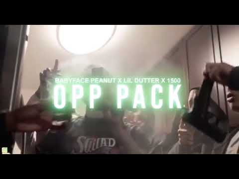 Babyface Peanut x Dutter x 1500 Opp Pack ( Official Video)