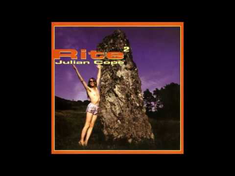 Julian Cope - Rite 2