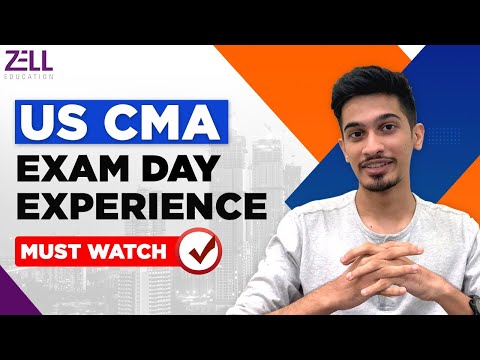 🔴US CMA - Exam Day Experience @ZellEducation