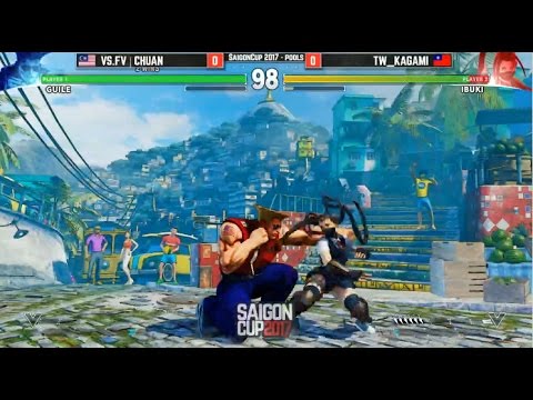 【SFV: SAIGON CUP 2017 - POOL】VS.SF | CHUAN vs TW_KAGAMI