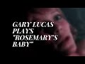 Gary Lucas Performs Komeda's Iconic Lullaby from "Rosemary's Baby"