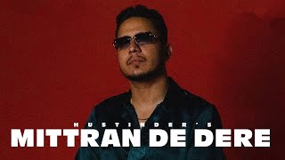Download lagu Mittran De Dere (Visuals) Hustinder | Vintage Records | Latest Punjabi Songs mp3