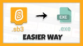 EASIER WAY | How to Convert Scratch 3 Projects To .EXE Files (.sb3 to .exe)