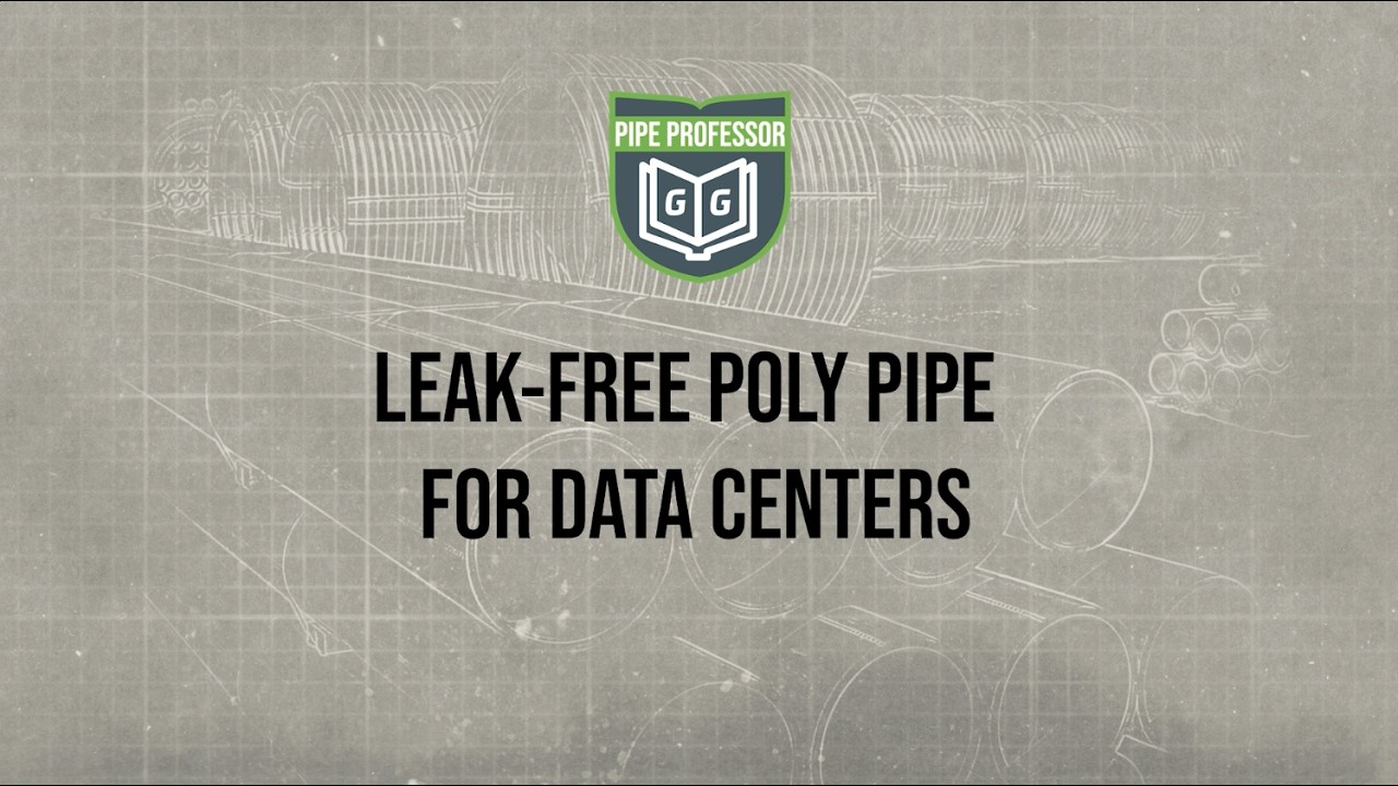 The Pipe Professor, Season 2, Episode 2: Leak-Free Poly Pipe For Data Centers