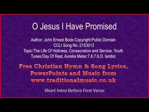 download lagu mp3 mp4 Hymn O Jesus I Have Promised Lyrics, download lagu Hymn O Jesus I Have Promised Lyrics gratis, unduh video klip Hymn O Jesus I Have Promised Lyrics