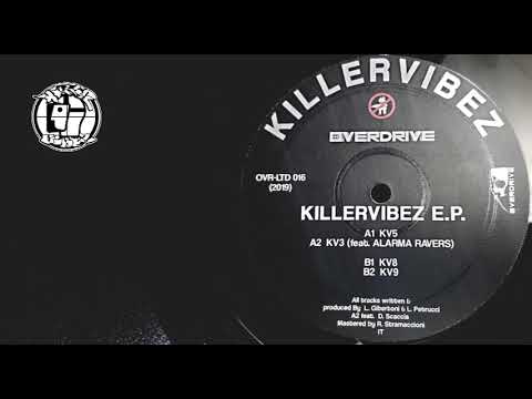 Killervibez feat. Alarma Ravers - Kv3