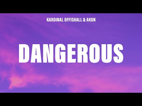 Kardinal Offishall - Dangerous (Lyrics) ft. Akon