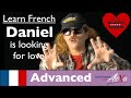 Daniel is looking for love (Conversational French ...